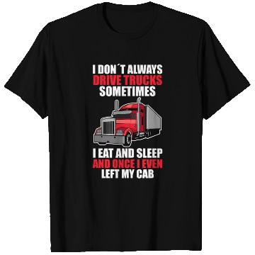 Discover Truck Driver Truc T Shirts