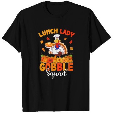 Discover Funny Lunch Lady Autumn Turkey Gobble Happy T Shirts