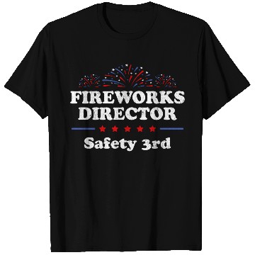 Discover Firewor Director Safety 3Rd America Usa 4Th Of T Shirts