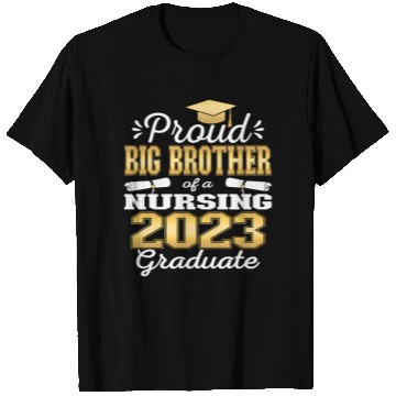 Discover Proud Big Brother Class Of 2023 Nursing Graduate T Shirts