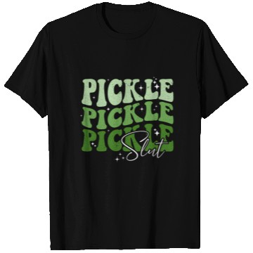 Discover Pickle Slut Pickle Slut Who Loves Pickles Apaprel T Shirts