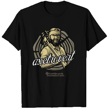 Discover Lumberjack Axetrovert Quirky Pun and Logger Design T Shirts