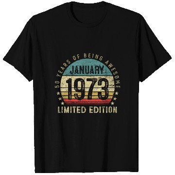 Discover 50Th January 1973 50 T Shirts