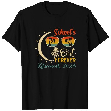 Discover Schools is Out Forever Teacher Retirement 2023 T Shirts