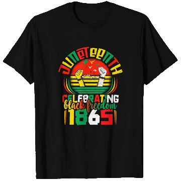 Discover Juneteenth black freedom 1865 Apparel T Shirts