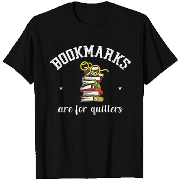 Discover Bookmar Are For Quitters Reading Librarian T Shirts
