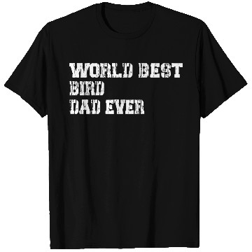 Discover world Best dad ever funny fathers day T Shirts