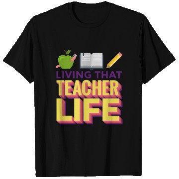 Discover Living that teacher life; teachers; gift; book T Shirts