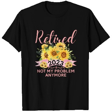 Discover Sunflower Retired 2023 Not My Problem Anymore Moth T Shirts
