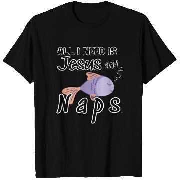 Discover All I Need Is Jesus And Naps Fun Christian T Shirts