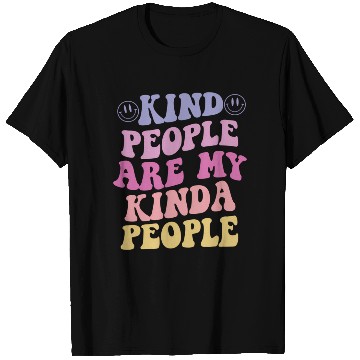 Discover Kind People Are My Kinda People Aesthetic T Shirts