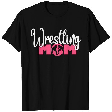 Discover Wrestling Mom T Shirts