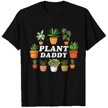 Discover Plant Daddy Gardening Florist Plant Lover Men T Shirts