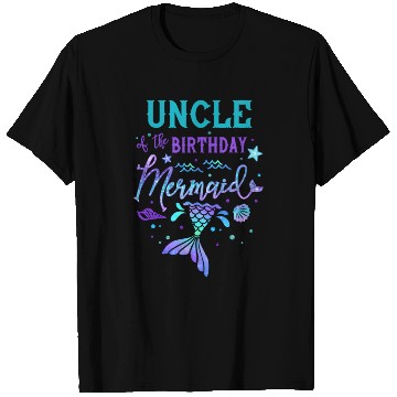 Discover Uncle Of The Mermaid Theme Py Squad T Shirts