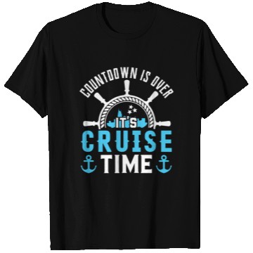 Discover Codown Is Over Its Cruise Time T Shirts Cruise Cruise