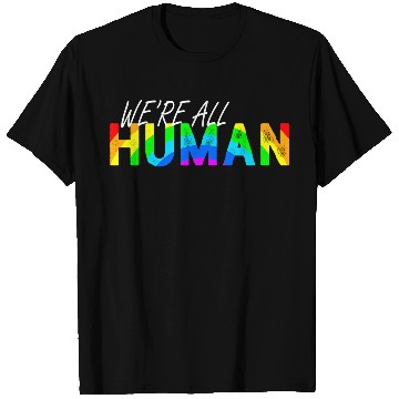 Discover We're all human Rainbow LGBT Pride T Shirts