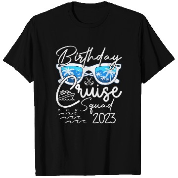 Discover Birthday Cruise Squad 2023 Vacation T Shirts