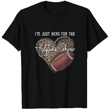 Discover I'M Just Here For The Halftime Show Football T Shirts