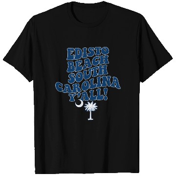 Discover Edisto Beach South Carolina Y'All Sc Southern T Shirts