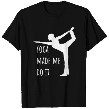 Discover Yoga Made Me Do It Yoga Pun T Shirts