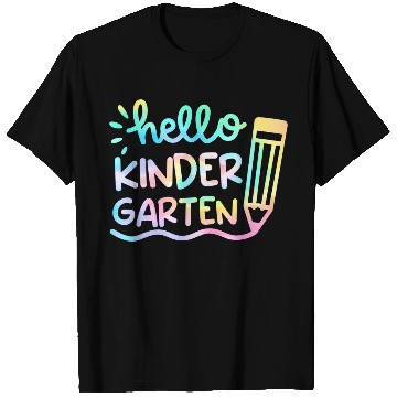 Discover Hello Kindergarten Tie Dye Teachers Back to T Shirts