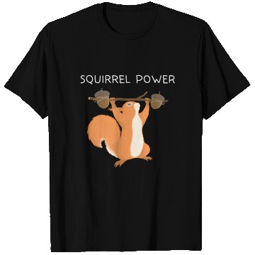 Discover Squirrel Power T Shirts