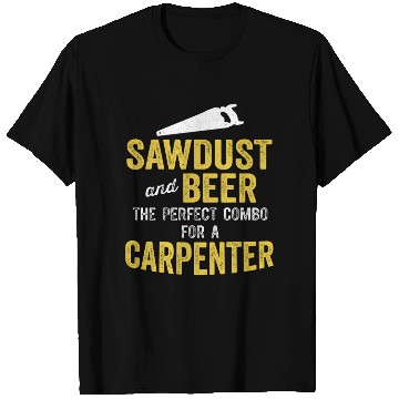Discover Dad Carpenter Woodworker Woodworking Beer T Shirts