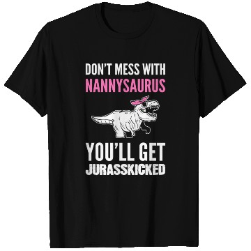 Discover Nannysaurus Child-Care Worker T Shirts