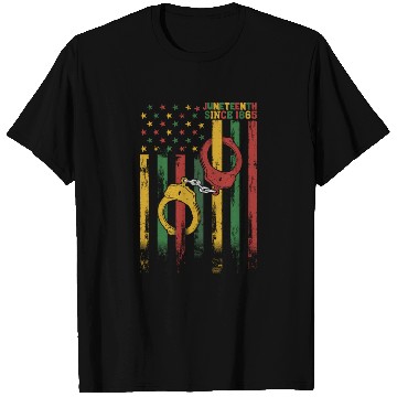 Discover Juneteenth since 1865 T Shirts