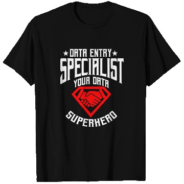 Discover Data Entry Specialist Superhero T Shirts