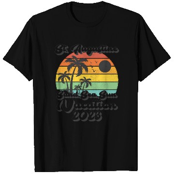 Discover Sea Sand Sun Vacation 2023 Florida St Augustine T Shirts