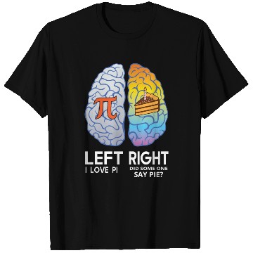 Discover I Love Pi Brain Math Lover Teacher Science Teacher T Shirts