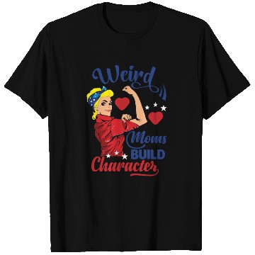 Discover groovy weird moms build character T Shirts