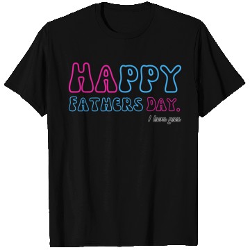 Discover Happy Fathers Day i love you dad Heart Daddy funny T Shirts