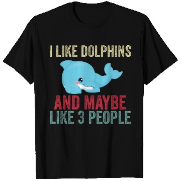 Discover Dolphin Lover T Shirts