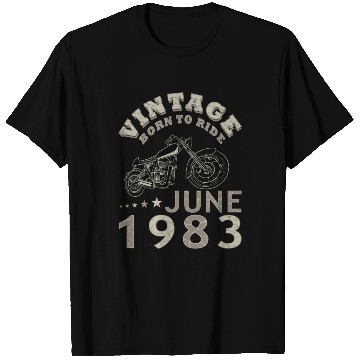 Discover Biker motorcycle June 1983 40 years saying T Shirts