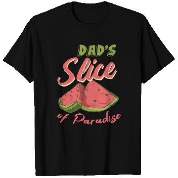 Discover Dad s Slice Of Paradise Funny Watermelon Lover T Shirts