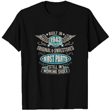 Discover Born In 1943 Built In The 40S T Shirts