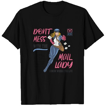 Discover Don'T Mess With The Mail Lady For Postal Worker T Shirts