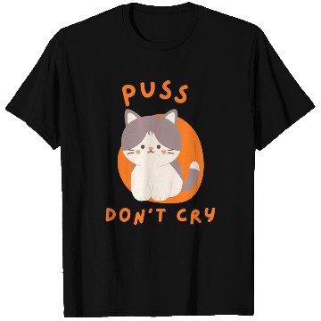 Discover Cat don't cry T Shirts