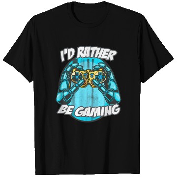 Discover I'D Rather Be Gaming Gaming Saying Nerd Geek T Shirts