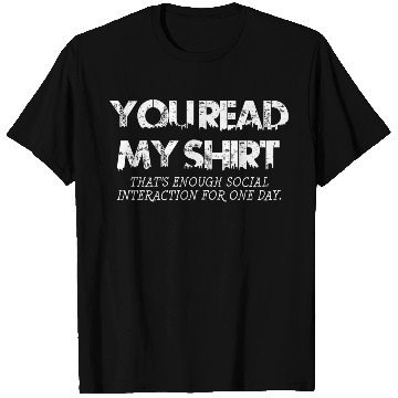 Discover Social Interaction Graphic Novelty Sarcastic DARK T Shirts