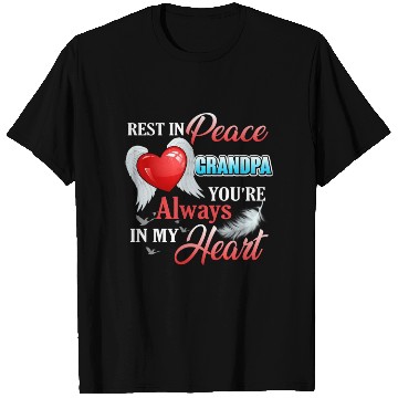 Discover Rest In Peace Grandpa'S Always In My He Rip Grandf T Shirts