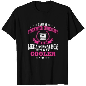 Discover Typewriter Enthusiast Mom Mother's Day T Shirts