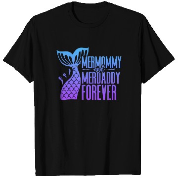 Discover Mermommy and Merdaddy Forever Fantasy Fish Tail T Shirts