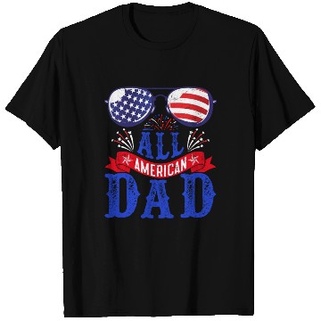 Discover All American Dad America Pride US Patriot T Shirts
