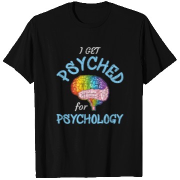 Discover Psyched Psychology Psychologist T Shirts