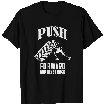 Discover Push Forward Gym Workout Motivation T Shirts