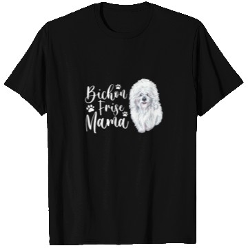 Discover Bichon Frise Mama T Shirts