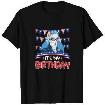 Discover Its my Birthday Independence Day George Washington T Shirts